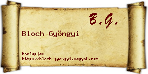 Bloch Gyöngyi névjegykártya